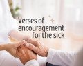 12 Bible Verses of Encouragement For Those Who Are Sick