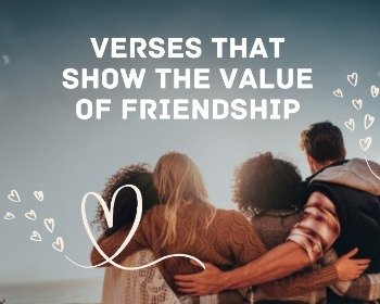 12 Bible Verses About Friendship That Will Make You Smile
