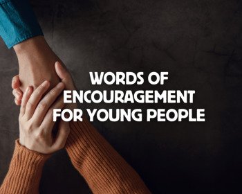 13 Great Bible Verses To Encourage And Inspire Teens
