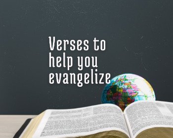 25 Bible Verses on Evangelism for Sharing the Gospel