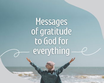 Grateful to God for Everything: 47 Messages of Thanks to The Lord (Even in Adversity)