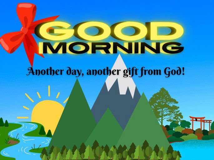 Another day, another gift from God!