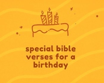 20 Birthday Bible Verses That Will Bless Their Hearts
