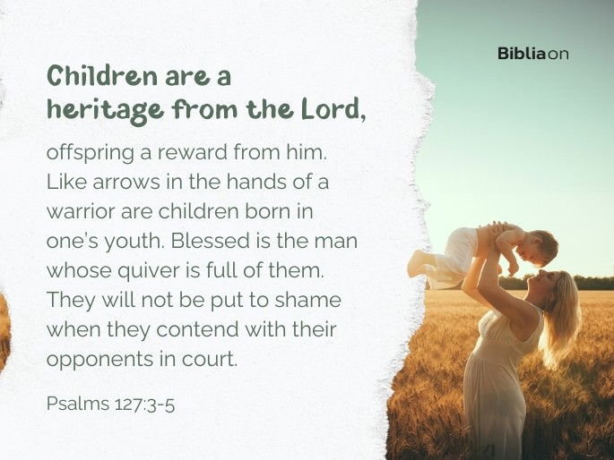 Children are a heritage from the Lord
