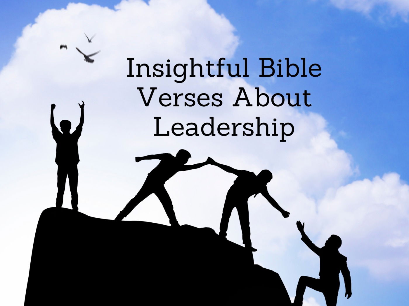 Insightful Bible Verses About Leadership - Bible