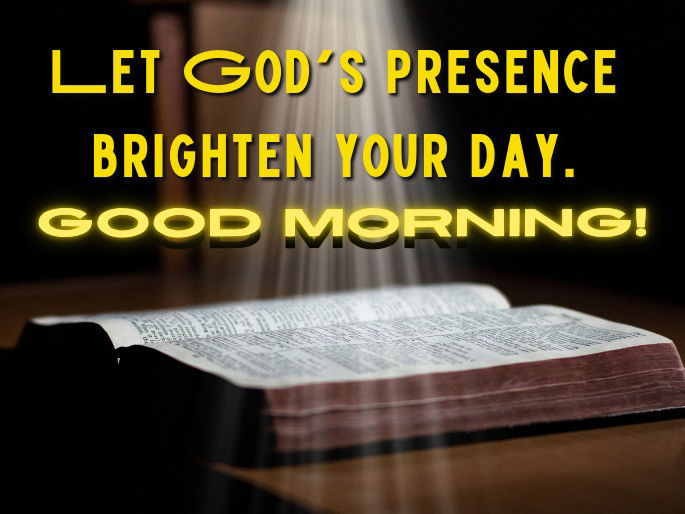 Let God‘s presence brighten your day