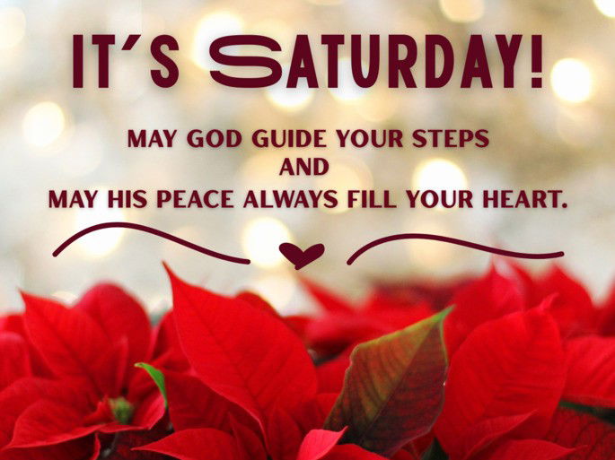 May God guide your steps, and may His peace always fill your heart.