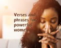 20 Inspirational And Encouraging Bible Verses For Strong Women