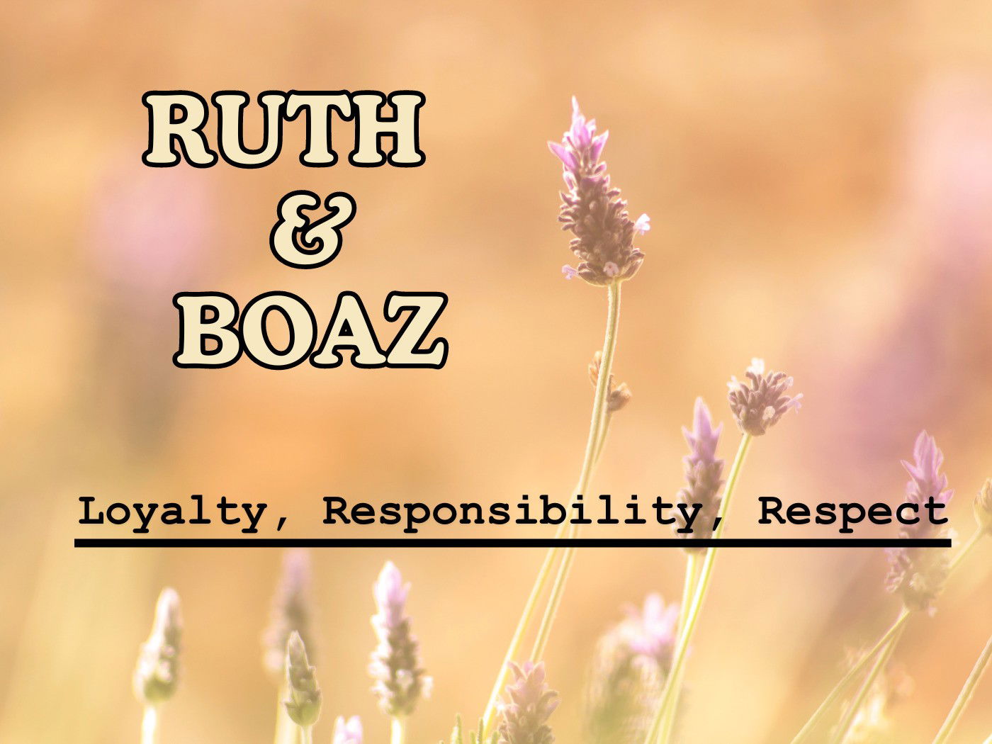 Loyalty, Responsibility, Respect