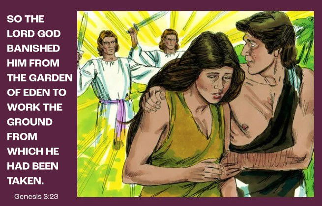 Adam and Eve expelled from paradise - Genesis 3:23
