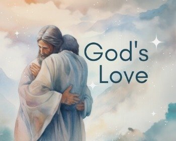 25 Most Important Bible Verses About God's Love