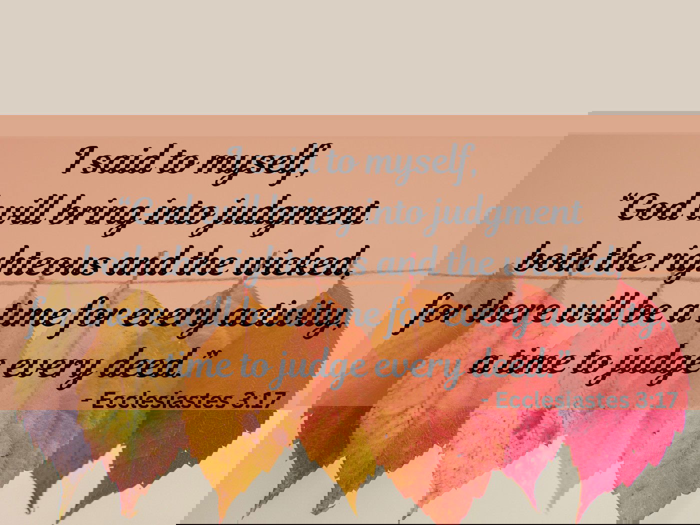 There will be a time for every activity..