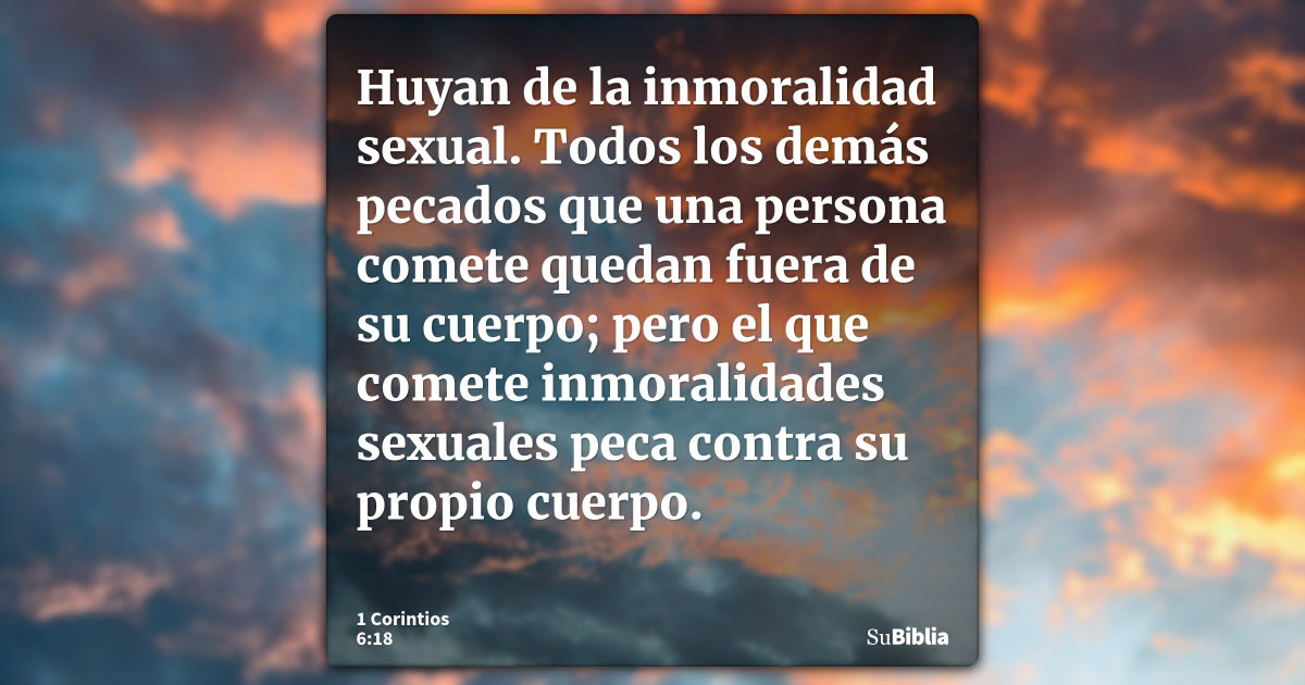 El Que Peca Contra Su Propio Cuerpo