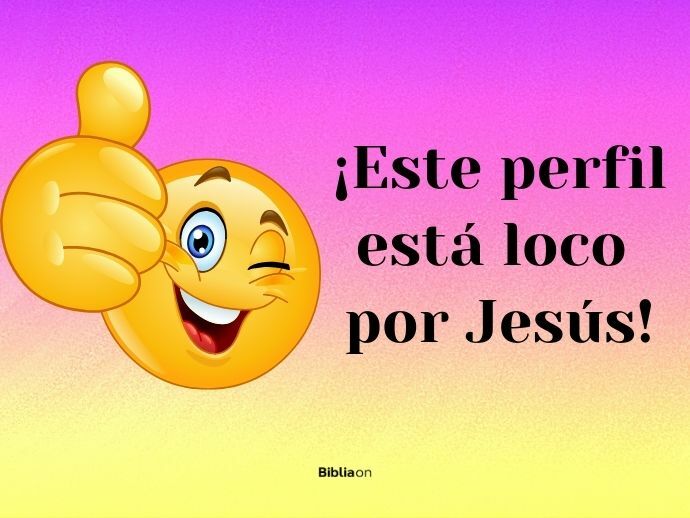 ¡Este perfil está loco por Jesús!