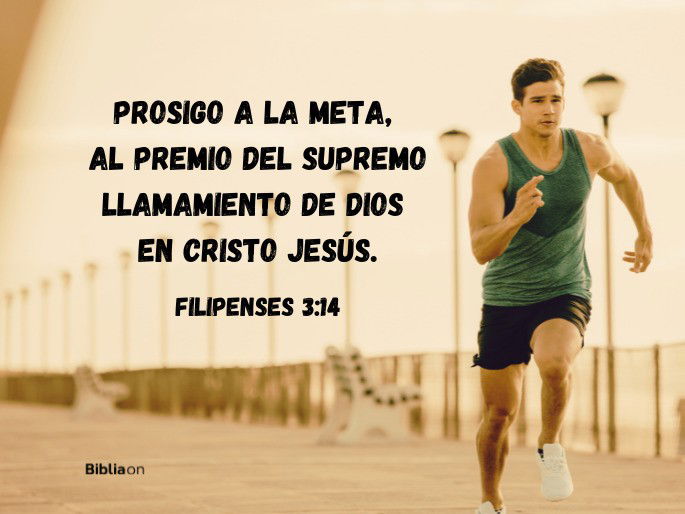 Prosigo a la meta, al premio del supremo llamamiento de Dios en Cristo Jesús. (Filipenses 3:14)