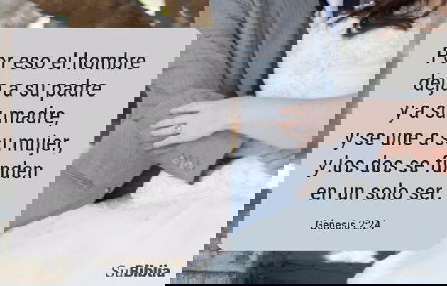 Por eso el hombre deja a su padre y a su madre, y se une a su mujer, y los dos se funden en un solo ser. (Génesis 2:24)