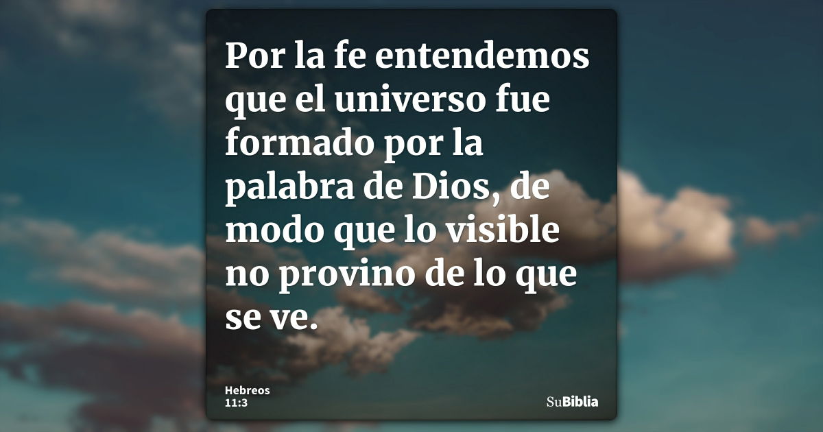 Hebreos 11:3 - Biblia