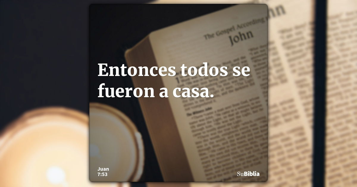 evangelio de juan 7 40 53