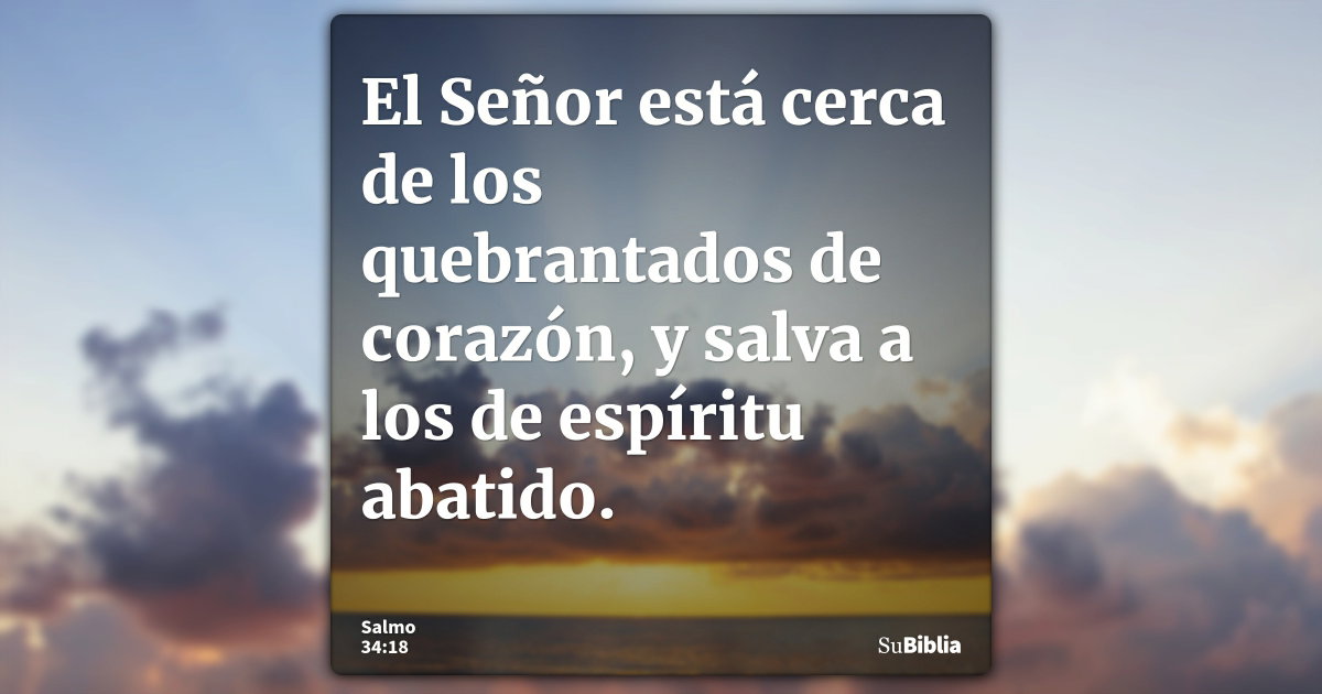 Salmo 34:18 - Biblia