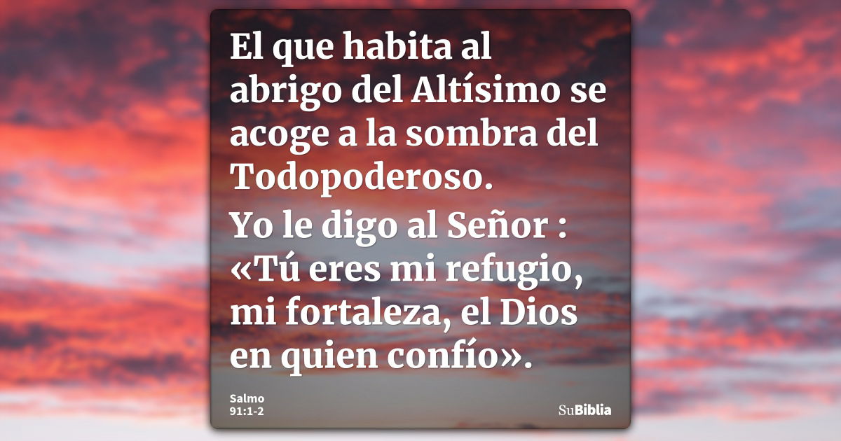 Salmo 91:1-2 - Bíblia