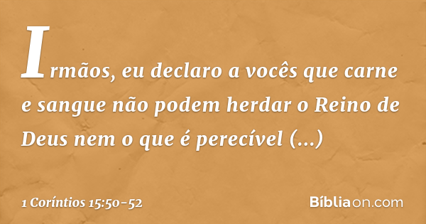 1 coríntios 15 50 explicação