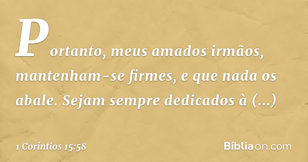 O que a Bíblia diz sobre ser firme?