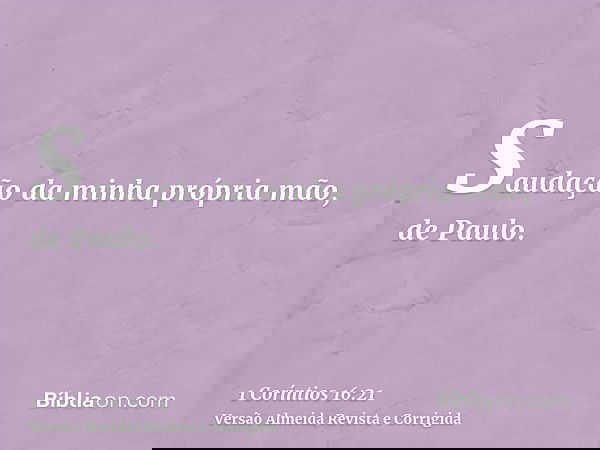 Saudação da minha própria mão, de Paulo.