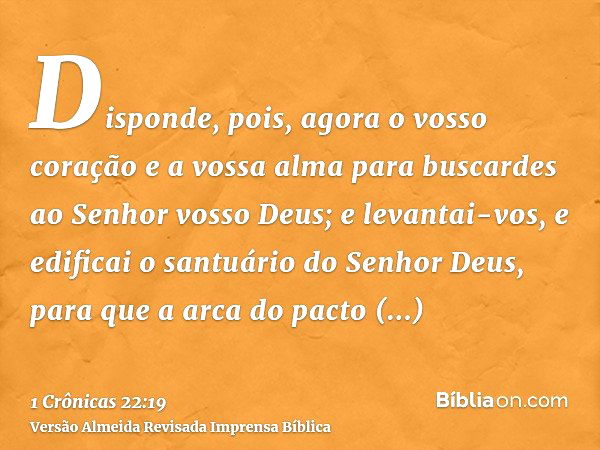 1 Crônicas 22:19 - Bíblia