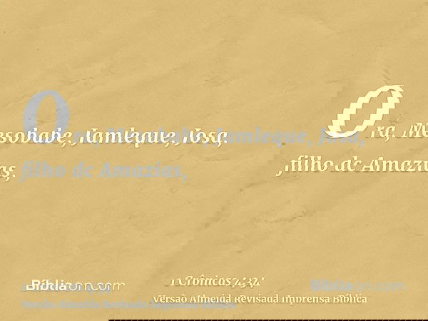 Ora, Mesobabe, Jamleque, Josa, filho dc Amazias,