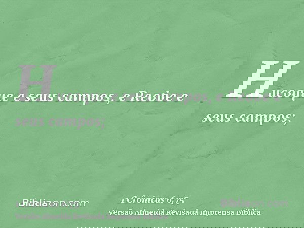 Hucoque e seus campos, e Reobe e seus campos;