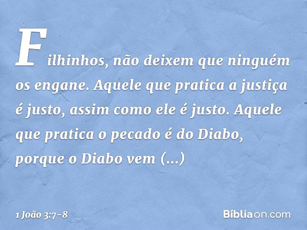 1 João 3:8 (Para isso se manifestou o filho de Deus) - Bíblia