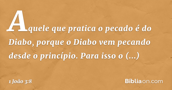 1 Joao 3 8 Para Isso Se Manifestou O Filho De Deus Biblia