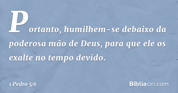 1 Pedro 5:6 - Bíblia