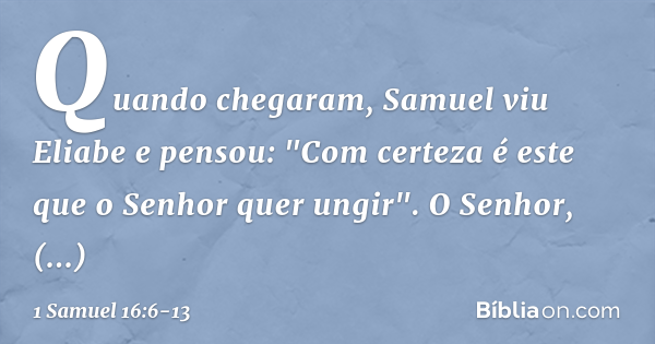 1 Samuel 16:6-13 - Bíblia