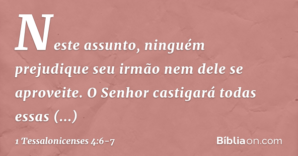 1 Tessalonicenses 4:6-7 - Bíblia