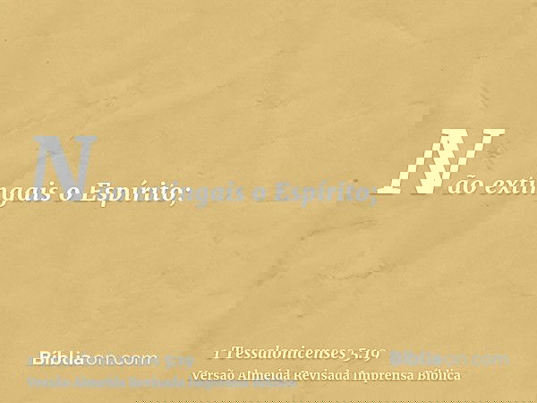 Não extingais o Espírito;