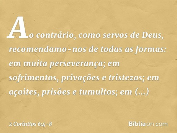 2 Coríntios 6:4-8 - Bíblia