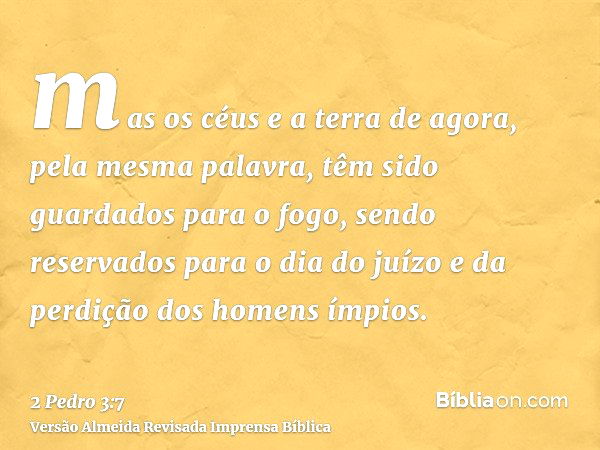 2 Pedro 3:6-7 - Bíblia