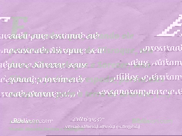 2 Reis 19:37 - Bíblia