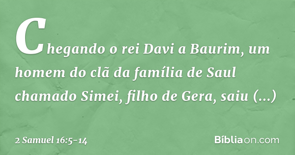 2 Samuel 16:5-14 - Bíblia