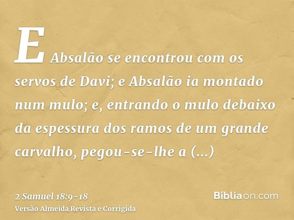 2 Samuel 18:9-18 - Bíblia