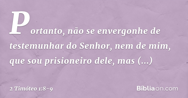 2 timóteo 1 8 explicação