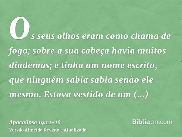 Apocalipse 19:11-16 (Tem fogo nos olhos) - Bíblia