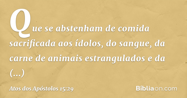 Atos dos Apóstolos 15:29 - Bíblia