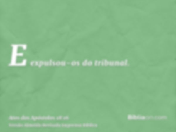 E expulsou-os do tribunal.