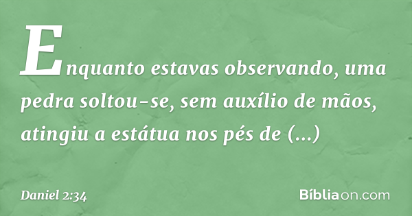 Daniel 2:34 - Bíblia