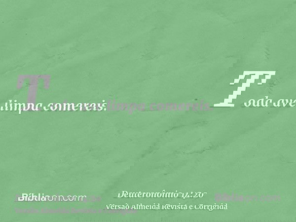 Toda ave limpa comereis.