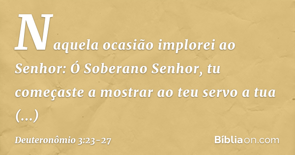 Deuteronômio 3:23-27 - Bíblia