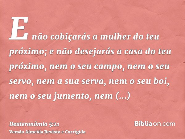 Deuteronômio 5:21 (Não cobiçarás a mulher do próximo) - Bíblia