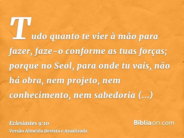 Dê o seu melhor. Sempre. 📖💓💡📕Eclesiastes 9.10 Tudo o que você  tiver de fazer faça o melhor que puder, pois…